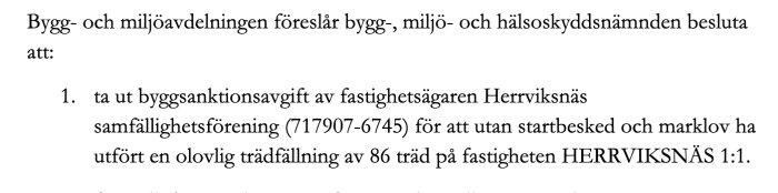 Beslut från bygg- och miljönämnden om sanktion mot samfällighetsförening för olovlig trädfällning på Herrviksnäs.