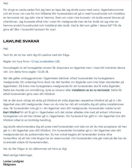 Text om en hyresgästs rättigheter vid installation av en termostat utan medgivande, inklusive svar från en jurist på Lawline.