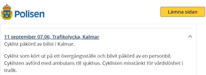 Polisens hemsida med information om trafikolycka i Kalmar där en cyklist blev påkörd av bil och avförd till sjukhus, misstänkt för vårdslöshet.