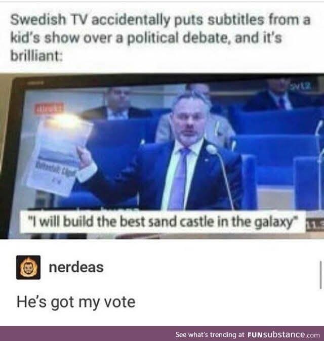 En politisk debatt på TV visar felaktigt en text från ett barnprogram med budskapet 'Jag ska bygga det bästa sandslottet i galaxen'.