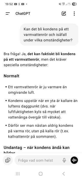 Skärmbild av ett ChatGPT-samtal om kondens på varmvattenrör och under vilka omständigheter det kan uppstå.