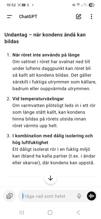 Text på skärm diskutera undantag när kondens bildas på varmvattenrör, inklusive användning, temperaturväxlingar och dålig isolering.