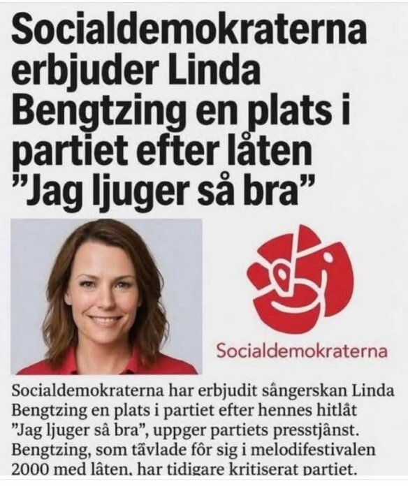 Socialdemokraterna erbjuder Linda Bengtzing en plats i partiet efter låten "Jag ljuger så bra", enligt bild med partiets logotyp och Linda Bengtzings foto.