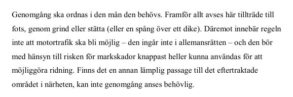 Textutdrag om allemansrätten och tillträde till fots genom grindar eller stättor, samt begränsningar för motortrafik och ridning med hänsyn till markskador.