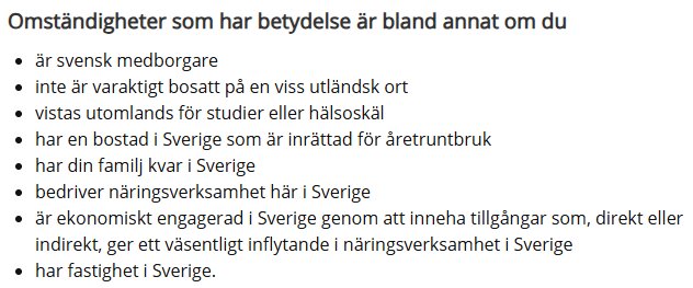 Lista över omständigheter som påverkar skattehemvist, inklusive svensk medborgarskap och bostadsförhållanden i Sverige.