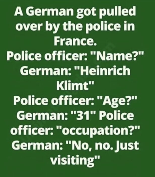 Text om en tysk person stoppad av polis i Frankrike, med en dialog som leder till en ordvits om att "occupation" missförstås som ockupation.