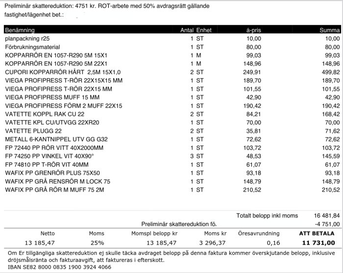 Faktura över byggmaterial, ROT-avdrag och slutgiltigt belopp att betala. Tabellen innehåller varor, antal, enhetspris och totalpris.