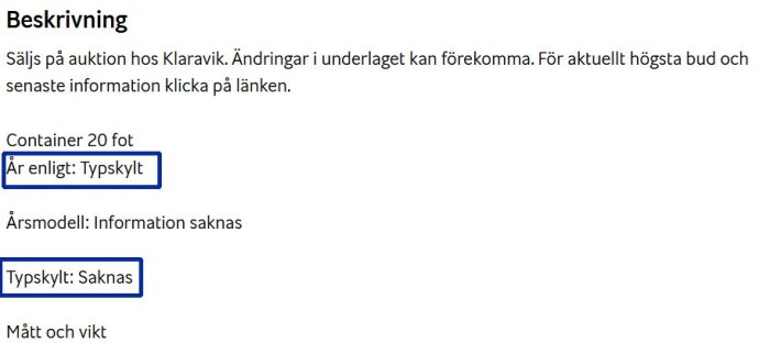 Auktionsbeskrivning för en 20 fots container på Klaravik med information om saknad typskylt.