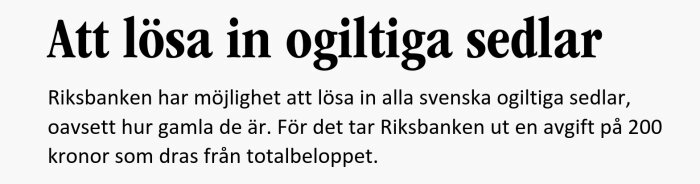 Text om hur Riksbanken löser in ogiltiga svenska sedlar mot en avgift.