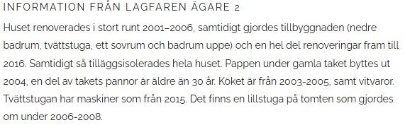 Text med information om tidigare renoveringar av ett hus, inklusive detaljer om kök, tak och tillbyggnader.