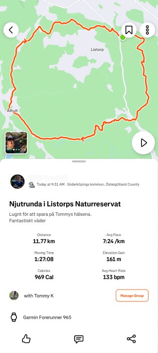 Karta över en 11,77 km lång runda i Listorps Naturreservat med detaljer som tid, höjdökning och kaloriförbrukning. Visar spåret i rött.