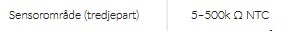 Tabell som visar sensorområde 5-500 kΩ NTC för tredjepartsgolvsensor.