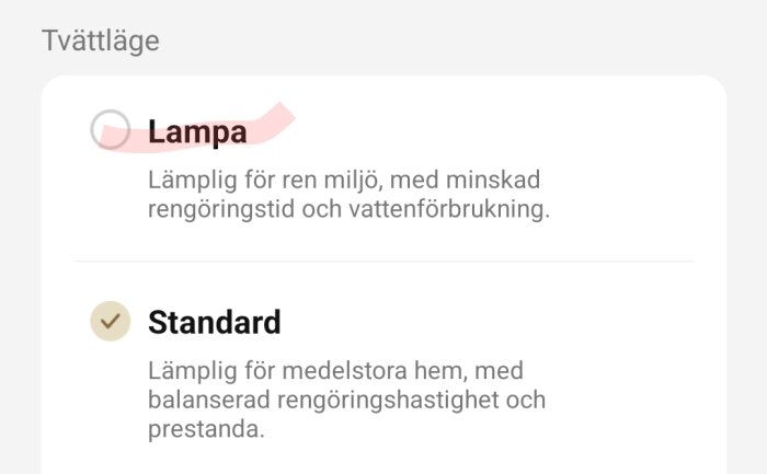 Tvättmaskinens tvättlägen: "Lampa" för ren miljö, minskad rengöringstid, "Standard" för medelstora hem, balanserad rengöringshastighet.