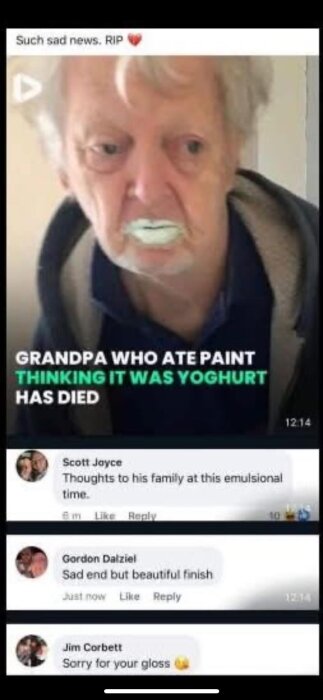 En äldre man med vit färg runt munnen, följt av texter och kommentarer om en händelse där han förväxlade färg med yoghurt.