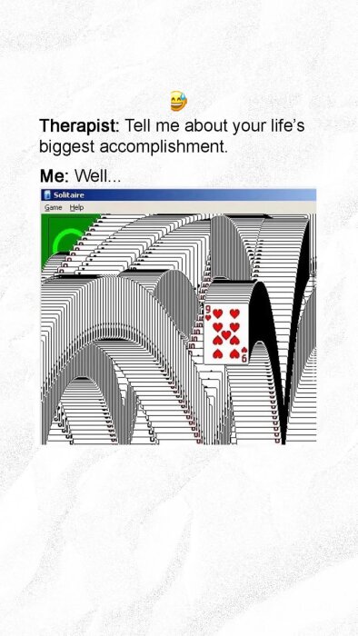 Game over-skärm från Windows Solitaire med skämttext om att tala med terapeut om livets största prestation.