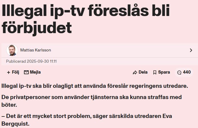 Skärmbild av en artikel om förbud mot illegal ip-tv, publicerad av Mattias Karlsson den 30 september 2025.