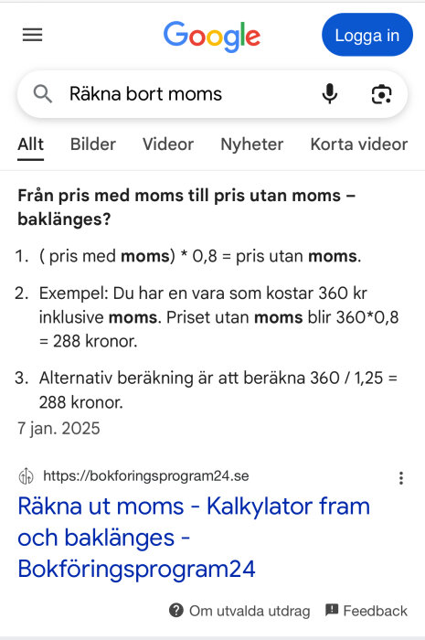 Google-sökningsresultat för "Räkna bort moms" visar en metod för att beräkna pris utan moms genom att multiplicera med 0,8 eller alternativt dela med 1,25.