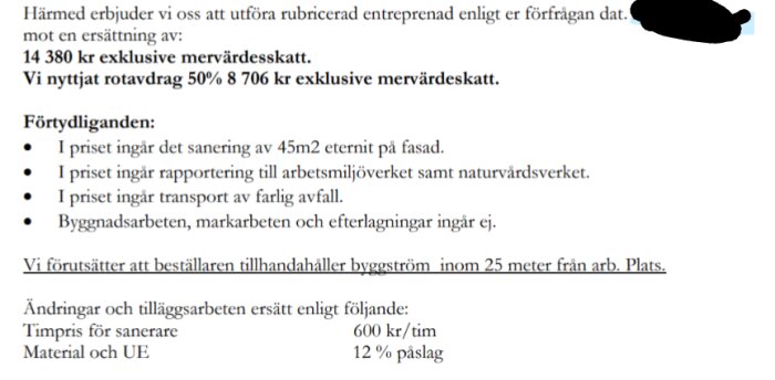 Offert för asbestsanering: 14 380 kr och 8 706 kr efter ROT-avdrag. Inklusive sanering, rapportering, och transport av farligt avfall. Exklusive moms.