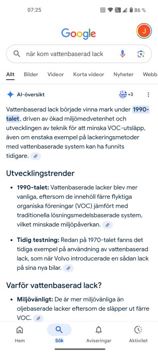 Googlesökning om historiken och miljöpåverkan av vattenbaserad lack, inklusive dess popularitet på 1990-talet och tidigare testning på 1970-talet.