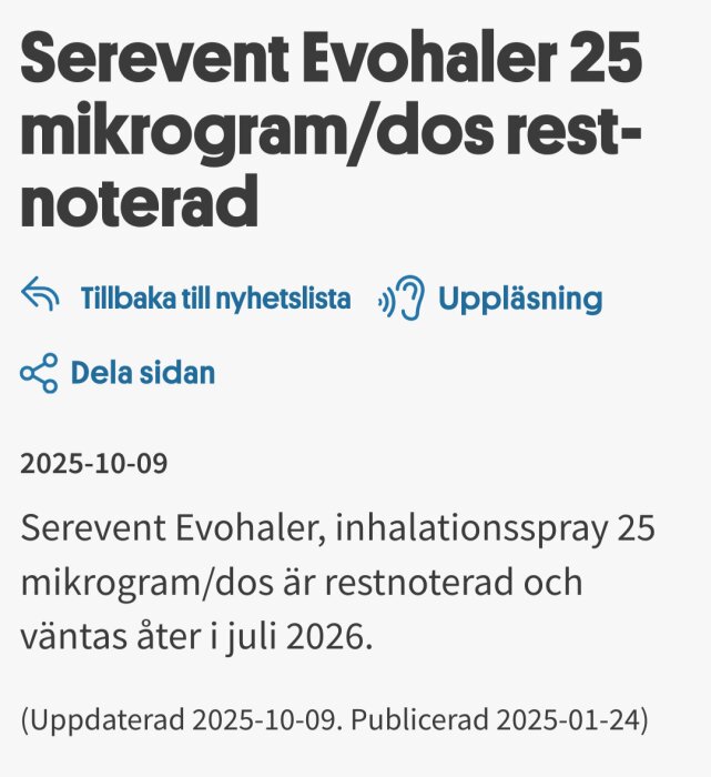 Text om Serevent Evohaler restnoterad till juli 2026, publicerad på Region Stockholms hemsida; uppdaterad 2025-10-09.