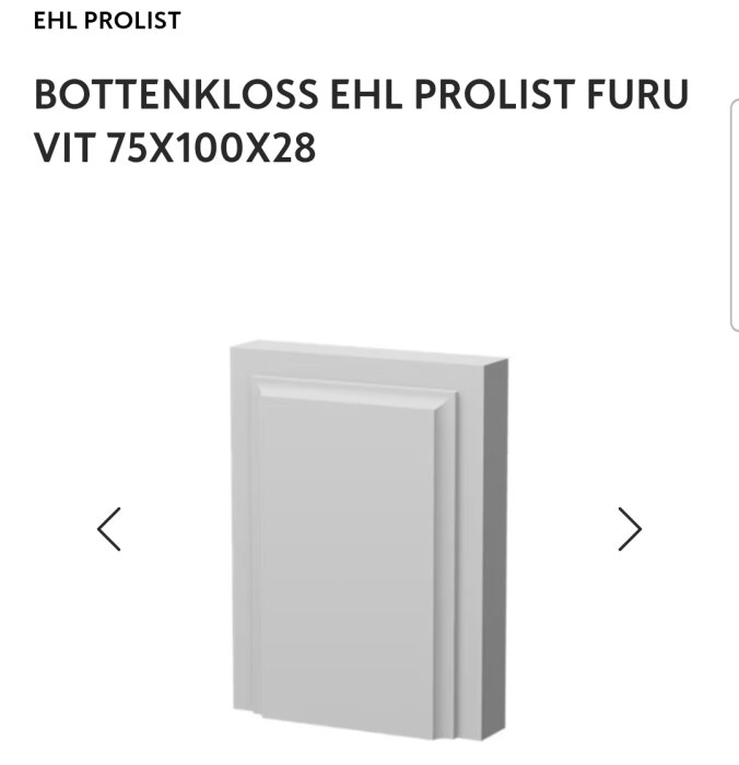 Bottenkloss i vitt furu, märkt "EHL Prolist", storlek 75x100x28 mm. Produkten visas på vit bakgrund med textinformation ovanför.