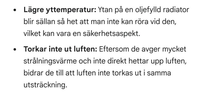 Text som beskriver fördelar med en oljefylld radiator: lägre yttemperatur och att den inte torkar ut luften.
