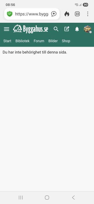 Felmeddelande från Byggahus.se: "Du har inte behörighet till denna sida." på en webbsida med meny och adressfält.