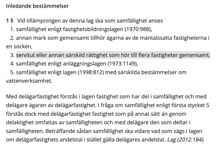 Text från samfällighetslagen med stycket om servitut för flera fastigheter markerat.
