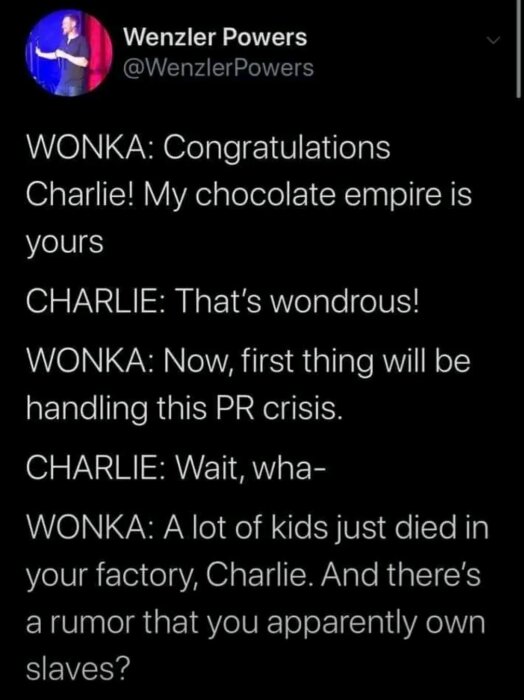 En Twitter-post där Wonka gratulerar Charlie till att ärva chokladimperiet och nämner en PR-kris med barn i fabriken och rykten om slaveri.