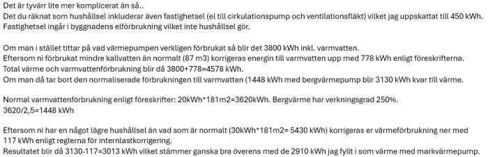 Textanalys av värme- och vattenförbrukning i ett hus med bergvärmepump, inklusive beräkningsdetaljer och justeringar baserade på hushållets vattenanvändning.