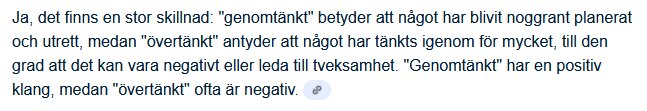 Skärmbild som förklarar skillnaden mellan "genomtänkt" och "övertänkt", där det första är positivt och det andra kan vara negativt.