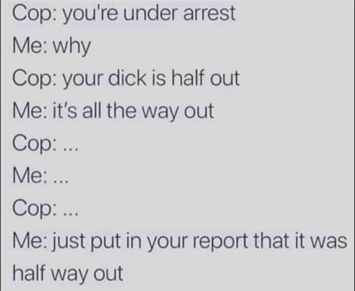 Text-konversation där en person diskuterar en arrestering med en polis relaterad till kläder, med komisk ton.