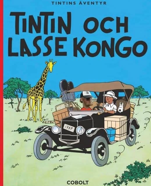 Omslag till en tecknad serie med en bil i ett afrikanskt landskap, passagerare i bilen och en giraff i bakgrunden, texten "Tintin och Lasse Kongo".