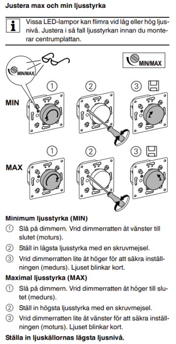 Instruktionsbild för att justera minimum och maximum ljusstyrka på en Schneider WDE0022306 dimmer med hjälp av skruvmejsel.