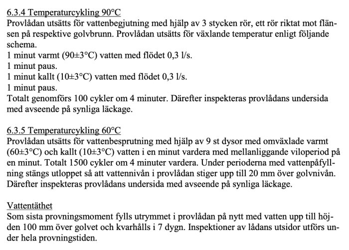 Bilden visar en textutdrag ur en rapport som beskriver testmetoder, inklusive temperaturcykling och vattentäthet för provlådor vid olika temperaturer.