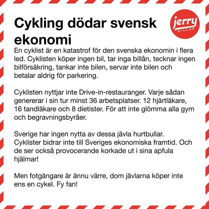 Affisch med humoristisk text om hur cyklister påverkar svensk ekonomi negativt genom att inte konsumera bilrelaterade tjänster.