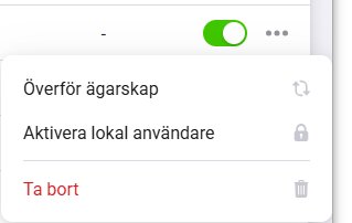 Inställningar-meny i app med alternativ 'Överför ägarskap', 'Aktivera lokal användare' och 'Ta bort'.