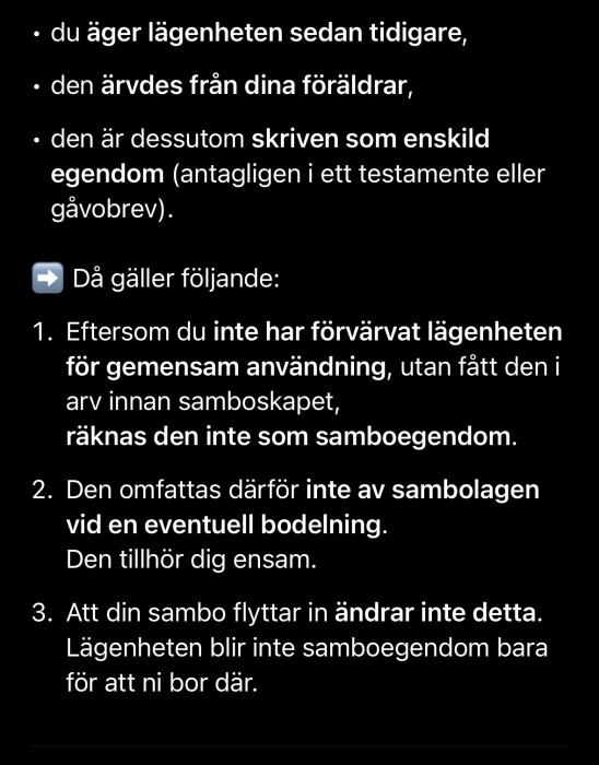 Text om lägenhetsägande och sambolagen, betonar arv och enskild egendom, samt att inflyttning inte påverkar juridiska rättigheter.