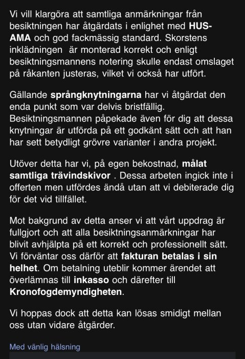 Bild av ett meddelande som diskuterar byggåtgärder, inklusive HUS-AMA-standarder, målning av trävindskivor och fakturafrågor.