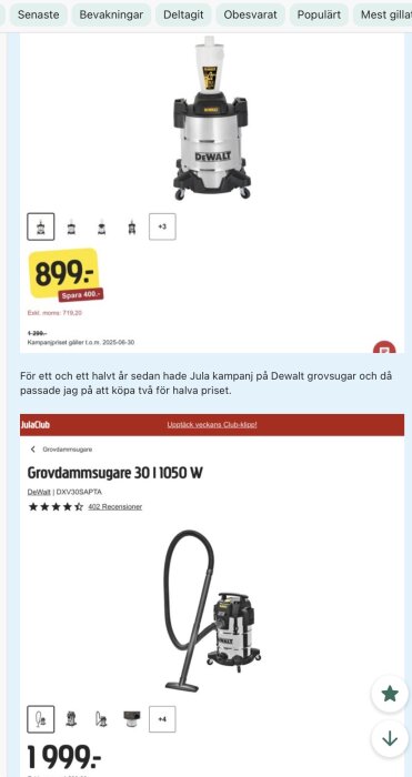 Dewalt grovdammsugare kampanjpris, sänkt från 1299 till 899 kronor, på Jula. Visar dammsugare på hjul med tillhörande cyklon.