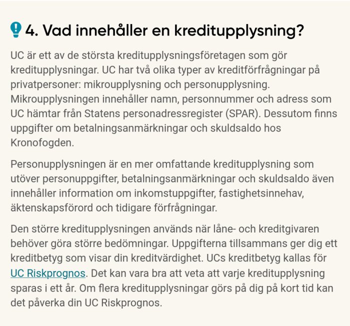 Bild av text som förklarar UC:s kreditupplysningstjänster, inklusive mikro- och personupplysning samt riskprognos.