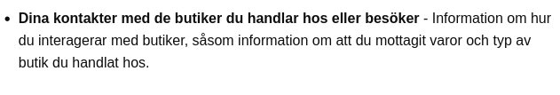 Bulletpunkt om att interagera med butiker och information om mottagna varor och butikstyper.