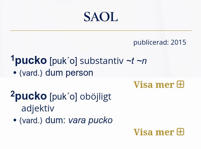 SAOL-ordlista med ordet "pucko", definierat som substantiv och adjektiv för "dum" person.