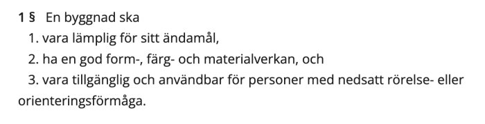 Text om byggnadsregler från Plan- och bygglagen (PBL) 8 kap. 1 § med tre kriterier för hur en byggnad ska utformas.