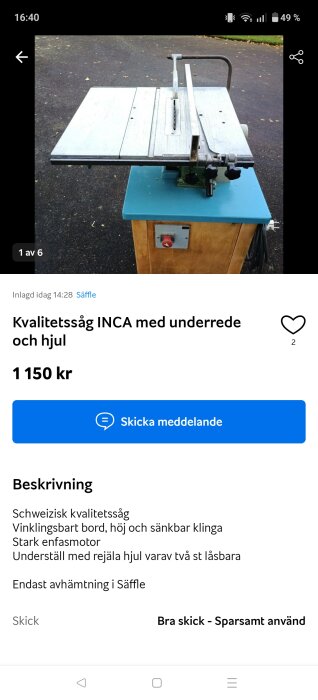 INCA kvalitetsåg med vinklingsbart bord och underrede på hjul, till salu för 1 150 kr i Saffle.