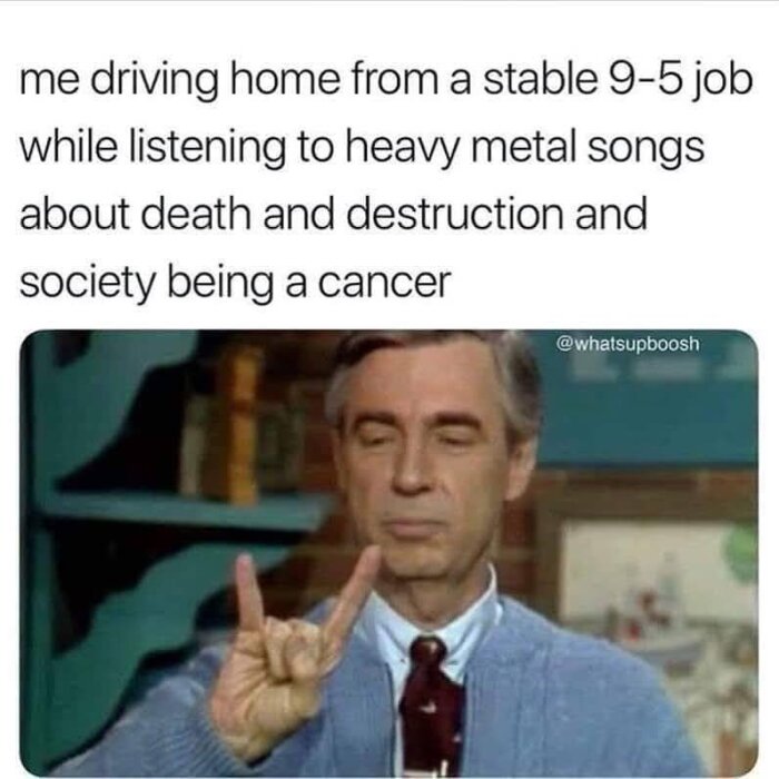 Person som gör ett rock ‘n’ roll-handtecken med text om att lyssna på heavy metal efter ett kontorsjobb.