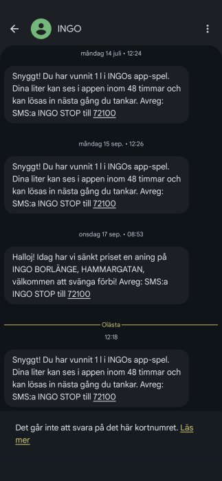 Textmeddelande från INGO: Vinnare av 1 liter i app-spel, visas inom 48 timmar, kan lösas vid tankning, avslutning via SMS till 72100.