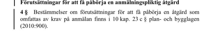 Utdrag ur svensk bygglag (plan- och bygglagen 2010:900) som beskriver krav på anmälan innan påbörjande av vissa byggåtgärder.