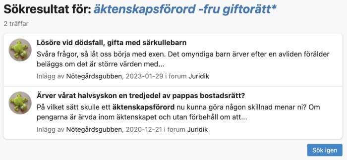 Sökresultat för "äktenskapsförord -fru giftorätt" visar relevanta diskussionstrådar inom juridikforumet, med två träffar om lösa frågor och arv.