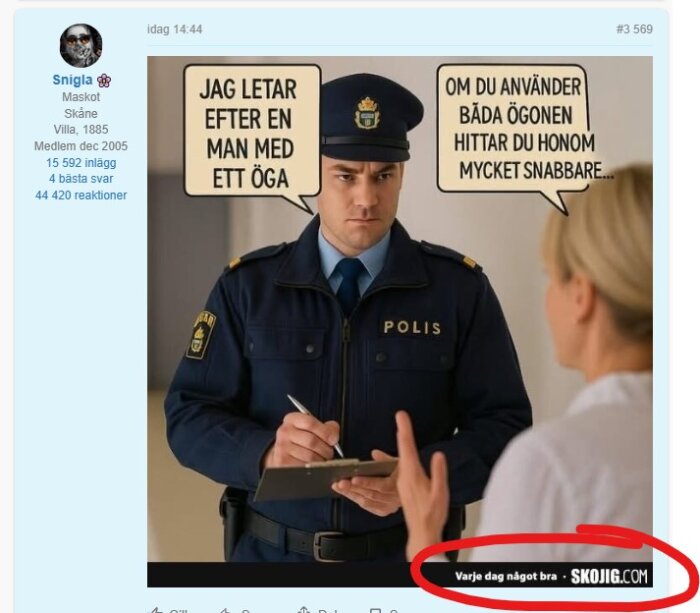 En polis och en kvinna som diskuterar. Polisen säger att han letar efter en man med ett öga, kvinnan antyder att använda båda ögonen.